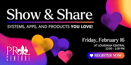 PRAL Feb. Meeting: Show & Share: Systems, Apps, & Products Comms Pros Love! primary image