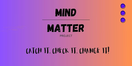 Hauptbild für Mind Over Matter Project - "BRUNCH & LEARN"