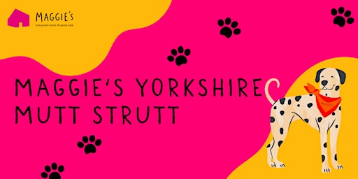 Primaire afbeelding van Maggie's Yorkshire Mutt Strutt 2024