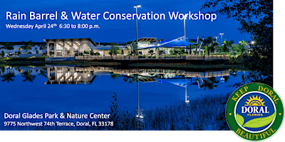 Rain Barrel/Water Conservation Workshop at Doral Glades Park Nature Center primary image