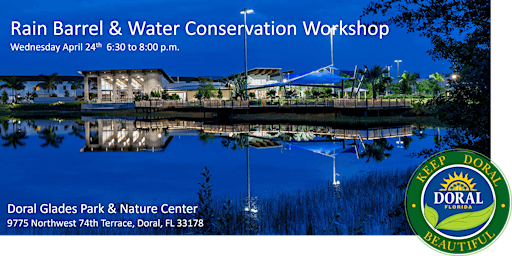 Rain Barrel/Water Conservation Workshop at Doral Glades Park Nature Center primary image