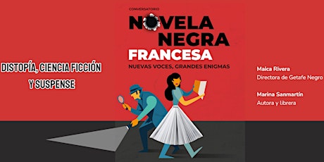 CICLO| La novela negra francesa - Distopía, ciencia ficción y suspense primary image