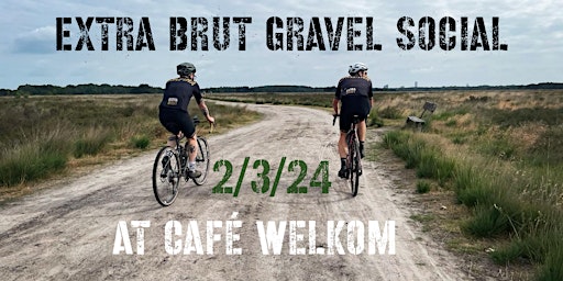 ExtraBrut Café Welkom Gravel Ride primary image