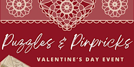 Puzzles & Pinpricks: Valentine's Day Event primary image