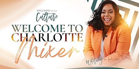 Primaire afbeelding van Welcome to Charlotte Mixer!