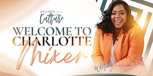 Imagem principal do evento Welcome to Charlotte Mixer!