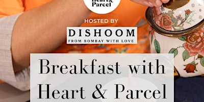 Imagem principal do evento BREAKFAST WITH HEART & PARCEL | HOSTED BY DISHOOM