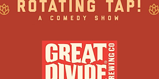 Hauptbild für Rotating Tap Comedy @ Great Divide Barrel Bar