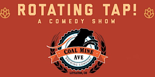 Imagem principal do evento Rotating Tap Comedy @ Coal Mine Ave Brewing