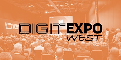Hauptbild für DIGIT Expo West 2024
