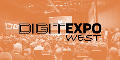 Imagem principal do evento DIGIT Expo West 2024