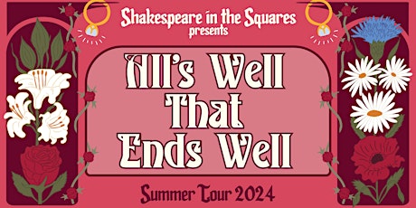 All's Well That Ends Well - Paultons Square