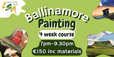 (B) Painting Class, 4 Tue Eve's, 7-9:30pm, Apr 9th. 16th, 23rd & 30th April