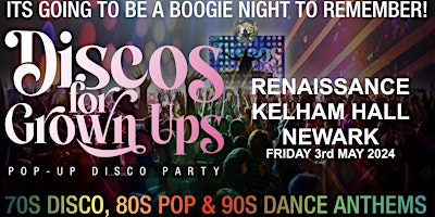 Image principale de Discos for Grown ups pop-up 70s, 80s and 90s disco KELHAM HALL NEWARK