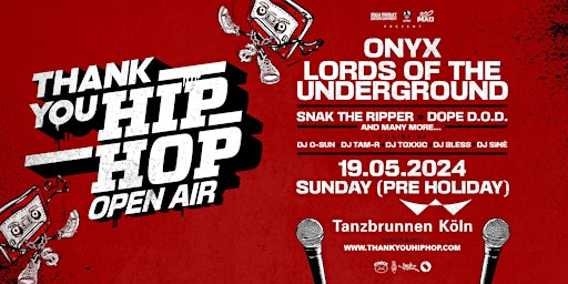 Imagen principal de THANK YOU HIP HOP OPEN AIR 2024 - ONYX, LORDS OF THE UNDERGROUND AND MORE