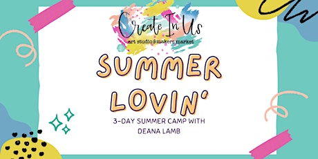 Summer Lovin' Camp (3-day Camp)