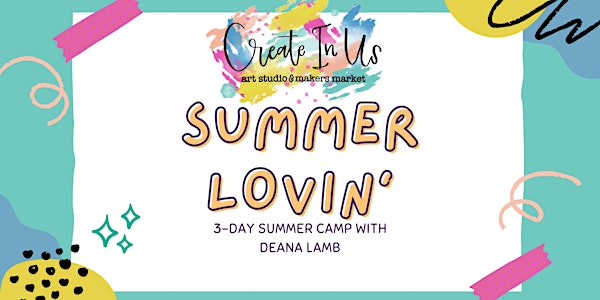 Summer Lovin' Camp (3-day Camp)