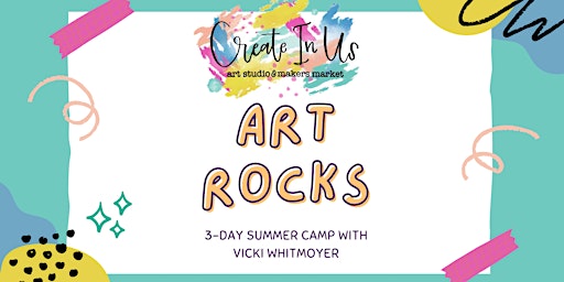 Image principale de Art Rocks Camp (3-day Camp)