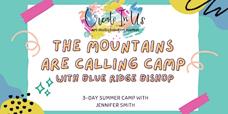 Imagem principal do evento The Mountains are Calling Camp (3-day Camp)