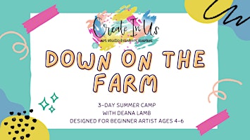 Hauptbild für Down on the Farm Camp *Beginner Artists* (3-day Camp)
