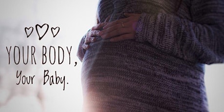 Your Body, Your Baby: Enjoy a Healthy, Natural Pregnancy.
