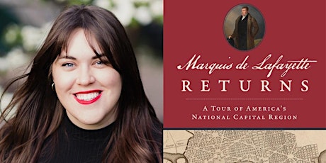Marquis de Lafayette Returns - Book Talk with Elizabeth Reese primary image