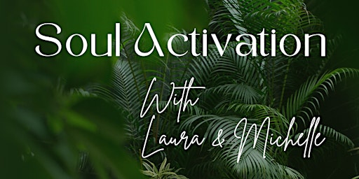 Imagem principal do evento Soul Activation - A Sacred Plant Medicine Retreat