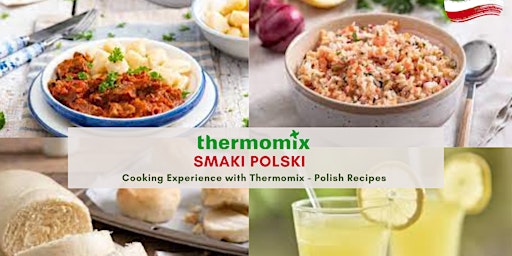 Immagine principale di Polish Cooking Experience with Thermomix  - Smaki Polski 