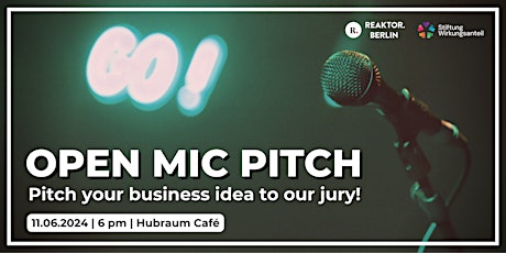 Hauptbild für Open Mic Pitch by REAKTOR.BERLIN