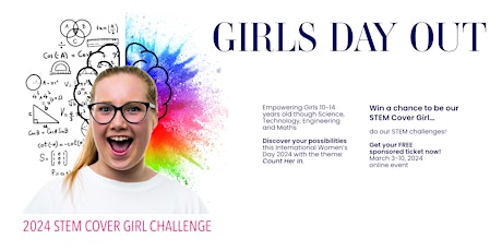 Primaire afbeelding van Girls Day Out in STEM: 2024 STEM Cover Girl Challenge!