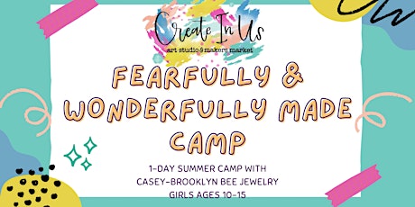 Imagem principal do evento Fearfully & Wonderfully Made Camp (1-day Camp)