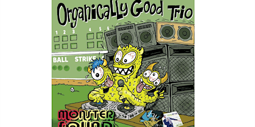 Imagem principal de Organically Good Trio