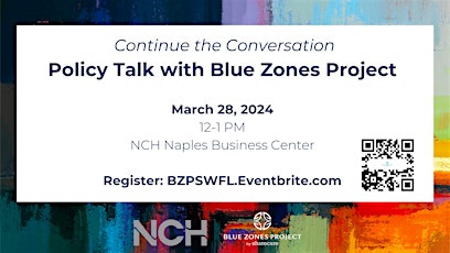 Primaire afbeelding van Policy Talk with Blue Zones Project SWFL