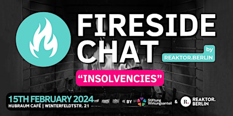 Hauptbild für Fireside Chat by Reaktor.Berlin | Insolvencies and how to deal with them