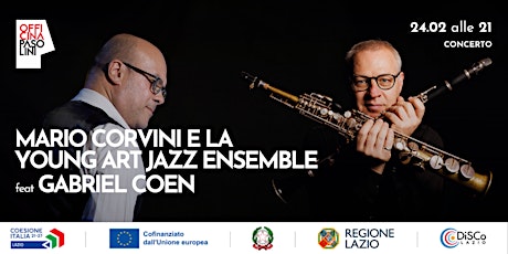 Immagine principale di Mario Corvini e la Young Art Jazz Ensemble feat Gabriele Coen 