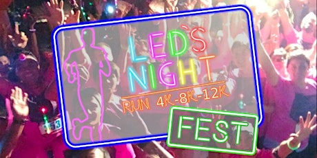 Imagen principal de Led´s Night "Fest" 12k, 8k y 4k