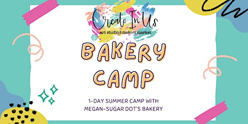 Bakery Camp (1-day Camp) primary image
