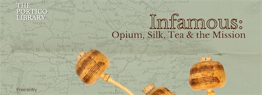 Imagen de colección de Infamous: Opium, Silk, Tea & the Mission