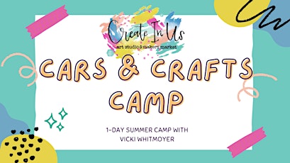 Cars & Crafts Camp (1-day Camp)