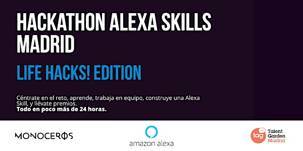 Hackathon Alexa Skills Madrid - Life Hacks! Edition