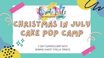 Immagine principale di Christmas in July Cake Pop Camp (1-day Camp) 
