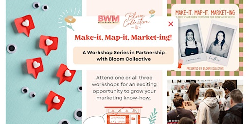 Imagem principal de Make-it, Map-it, Market-ing! Workshop Series