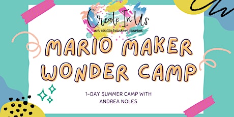 Mario Maker Wonder Camp SATURDAY (1-day Camp)