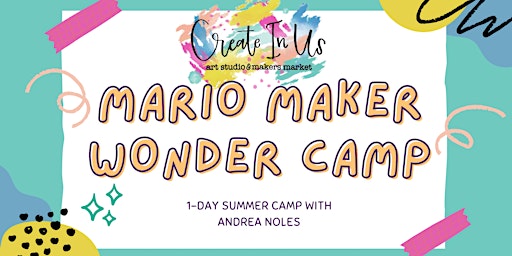 Imagen principal de Mario Maker Wonder Camp SATURDAY (1-day Camp)