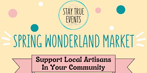 Spring Wonderland Market, free entry, handmade craft, food and drink primary image