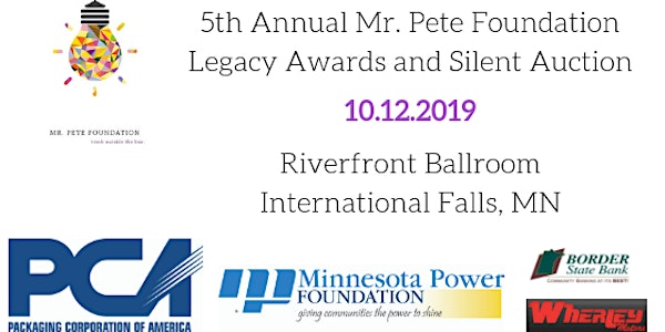 5th Annual Mr. Pete Foundation Legacy Awards Dinner and Silent Auction