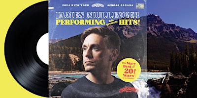 Hauptbild für James Mullinger Live in Miramichi, New Brunswick - 2024  Tour