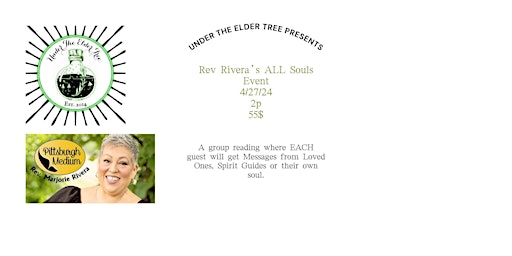 Imagem principal do evento Under the Elder Tree presents Rev. Rivera's ALL Soul Circle