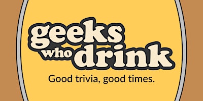 Imagem principal do evento Geeks Who Drink Trivia!