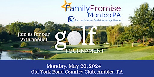 Hauptbild für Family Promise Montco  Golf Tournament and Super-Raffle 2024.